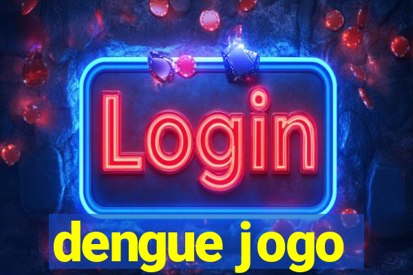 dengue jogo