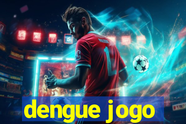 dengue jogo