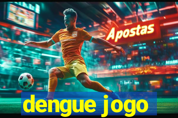 dengue jogo