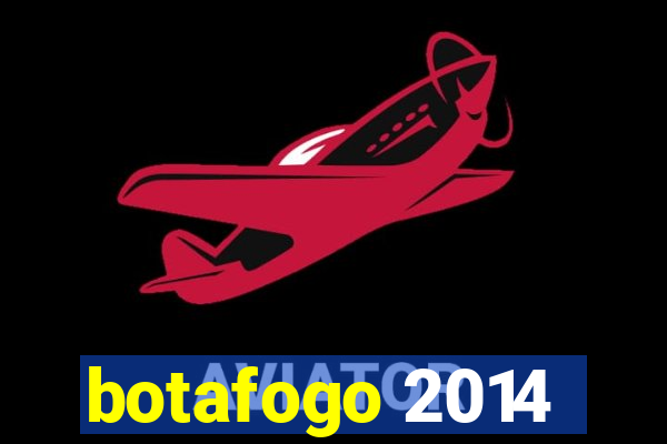 botafogo 2014