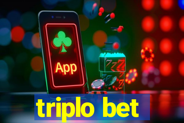 triplo bet