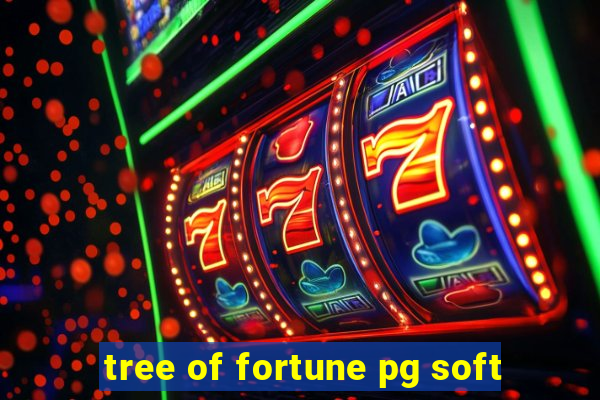 tree of fortune pg soft