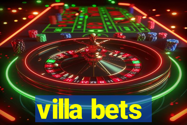 villa bets