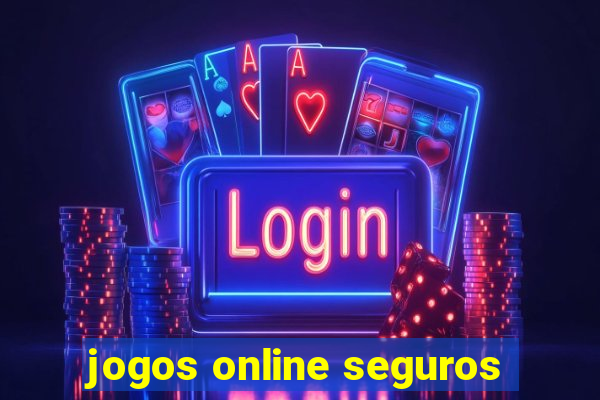 jogos online seguros