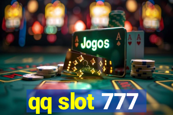 qq slot 777