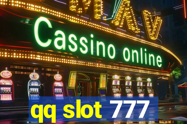 qq slot 777