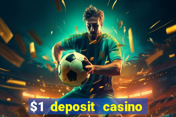 $1 deposit casino nz no wagering required