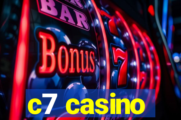 c7 casino