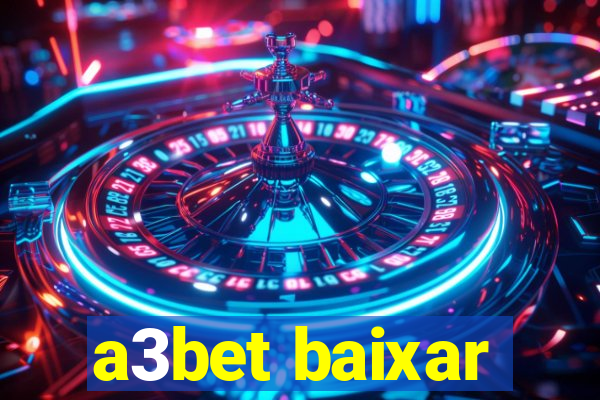 a3bet baixar