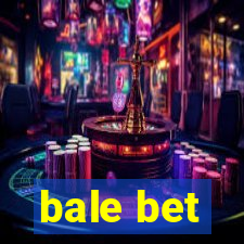 bale bet