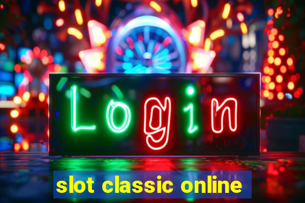 slot classic online