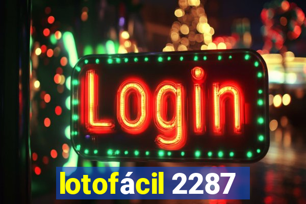 lotofácil 2287