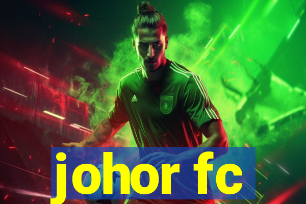 johor fc