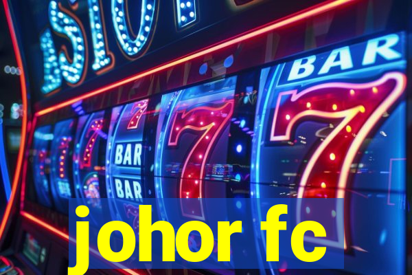 johor fc