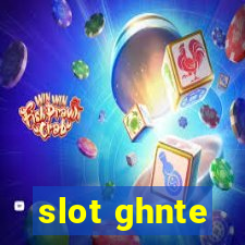 slot ghnte