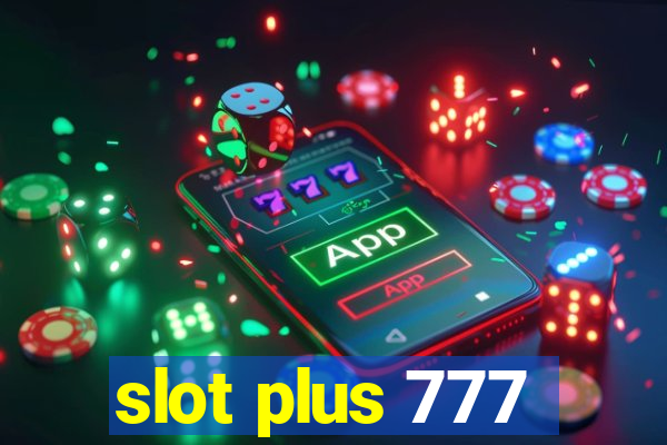 slot plus 777