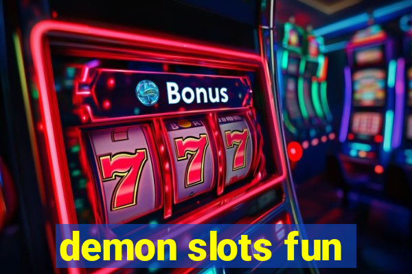 demon slots fun