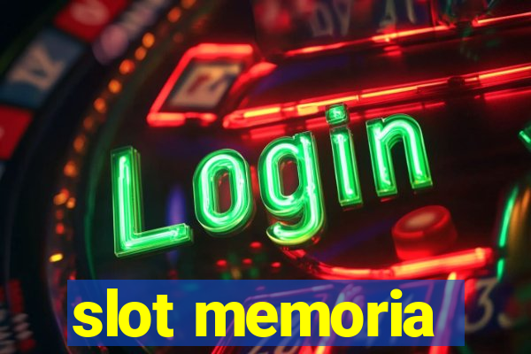 slot memoria