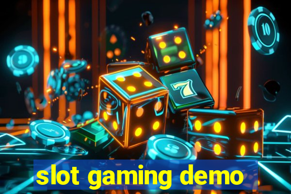 slot gaming demo