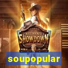 soupopular