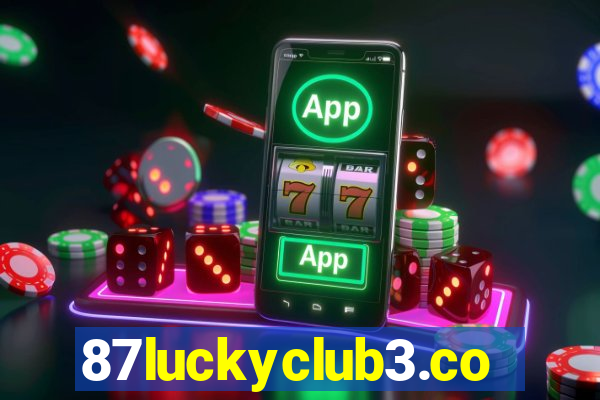 87luckyclub3.com