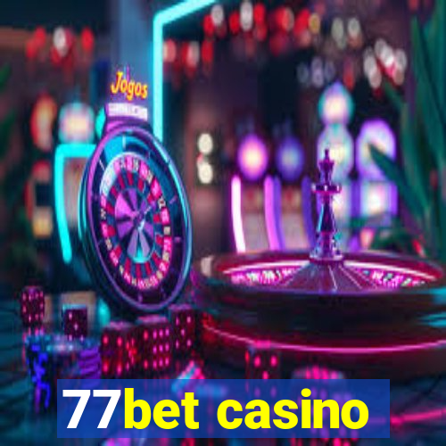 77bet casino