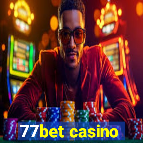 77bet casino