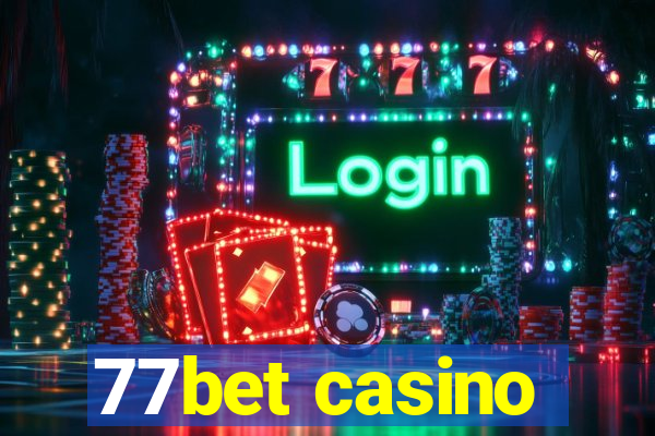 77bet casino