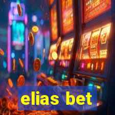 elias bet