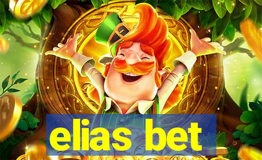 elias bet