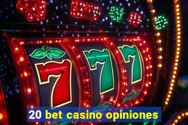 20 bet casino opiniones