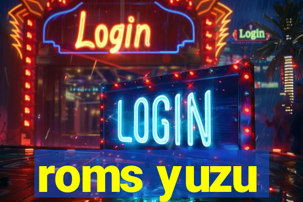 roms yuzu