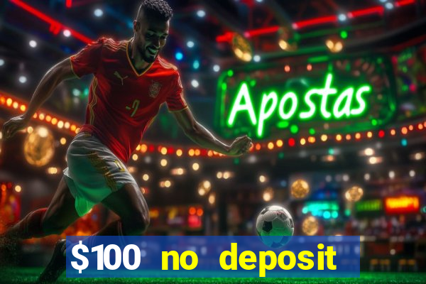 $100 no deposit mobile casino