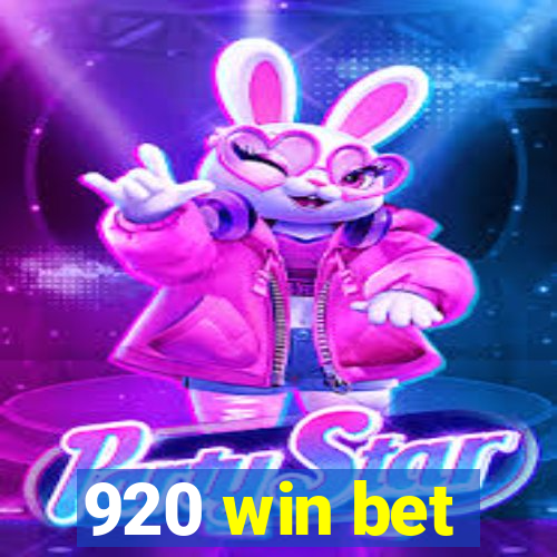 920 win bet