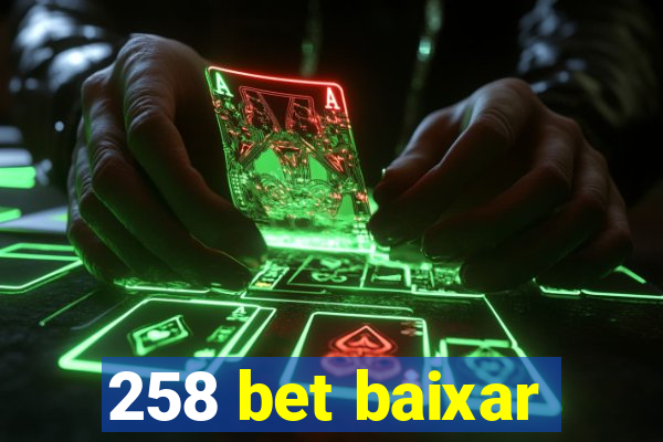 258 bet baixar