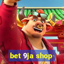 bet 9ja shop