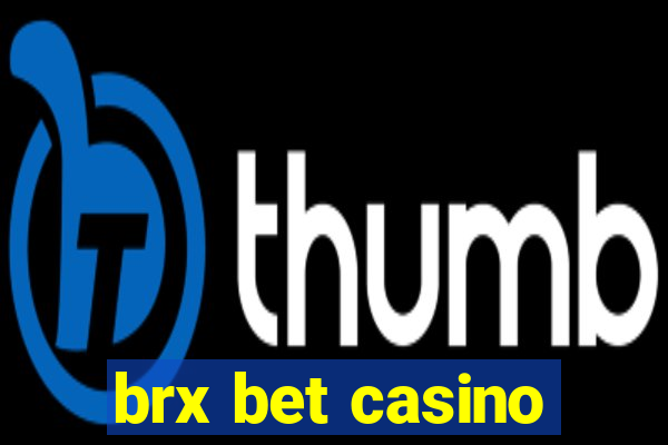 brx bet casino