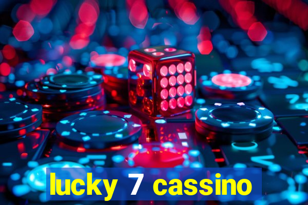 lucky 7 cassino