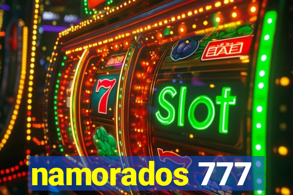 namorados 777