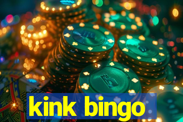 kink bingo