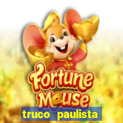 truco paulista passo a passo