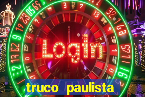 truco paulista passo a passo