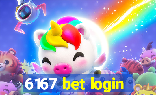 6167 bet login