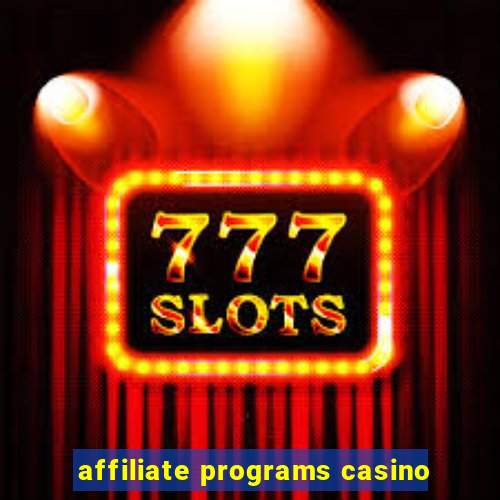 affiliate programs casino