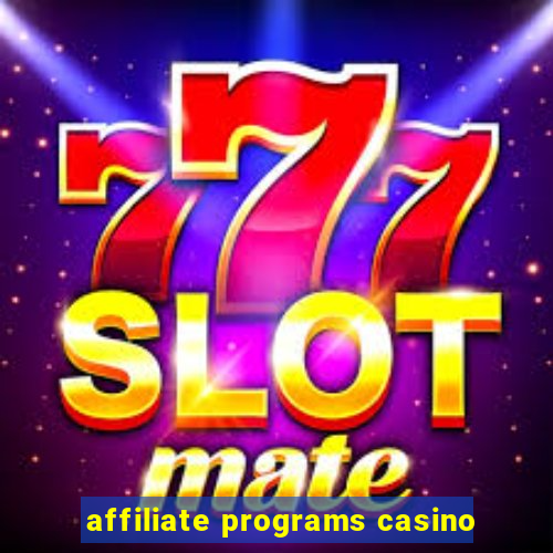 affiliate programs casino