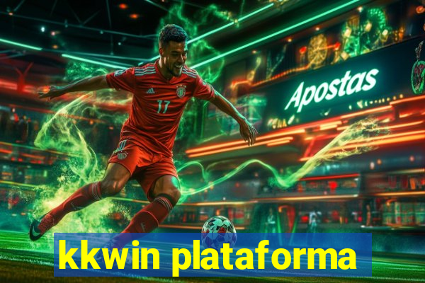 kkwin plataforma