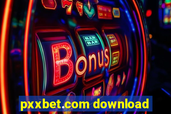 pxxbet.com download