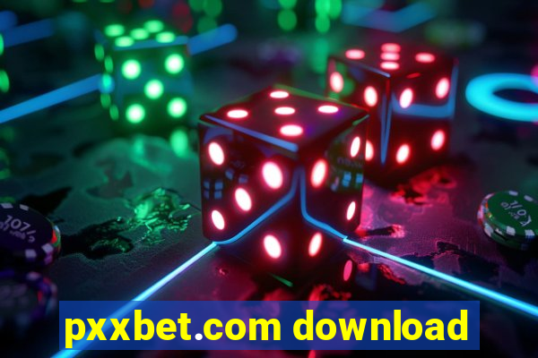 pxxbet.com download