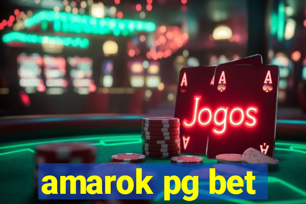 amarok pg bet