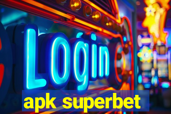 apk superbet